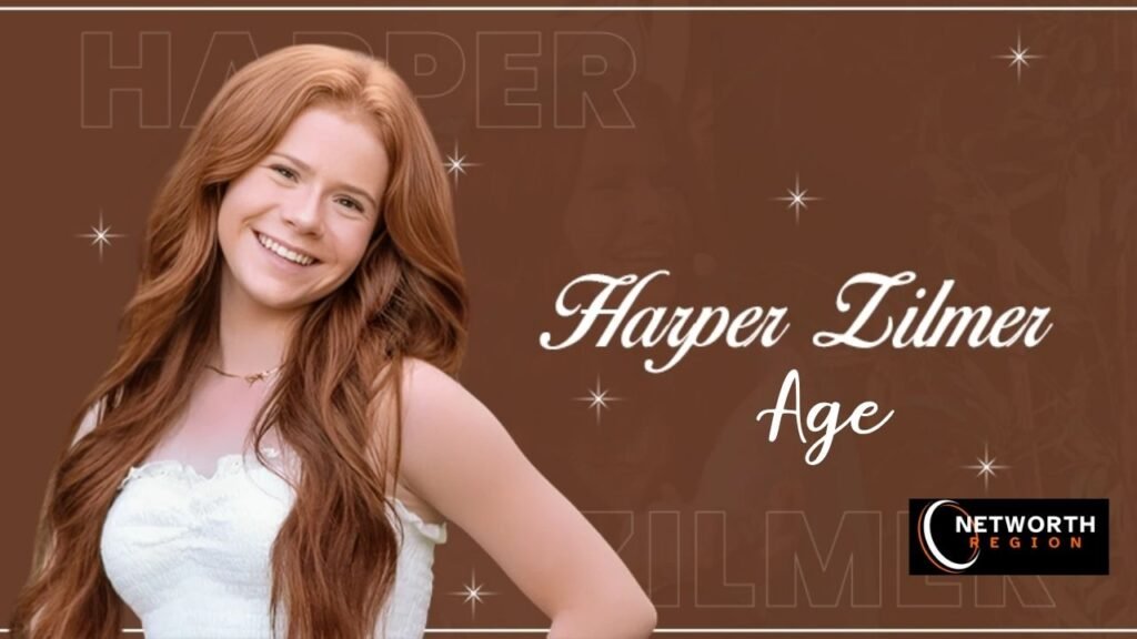 Harper Zilmer Age